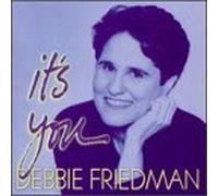 Friedman, Debbie - It's You