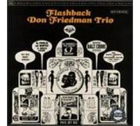 Friedman, Don Trio - Flashback