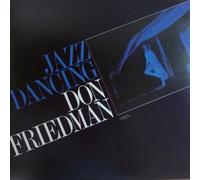 FRIEDMAN,DON TRIO - Jazz Dancing