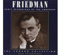 Friedman Ignaz - Early Recordings - Condon Coll