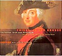 Friedrich der Grosse. 2 CDs.
