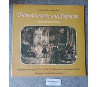 Friedrich Der Grosse - Flötenkonzerte und Sinfonien [Vinyl LP]