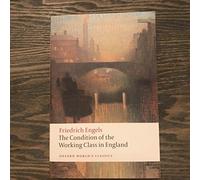 Friedrich Engels - Condition of the Working Class in England - New Pap - V245z