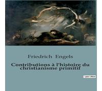 Friedrich Engels Contributions a l'histoire du christianisme primitif Paperback Book Friedrich Engels Multicolor