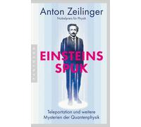 Friedrich Gries Einsteins Spuk: Teleportation und weitere Mysterien (Paperback)