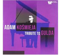 Friedrich Gulda Adam Kosmieja: Tribute to Gulda (CD) Album