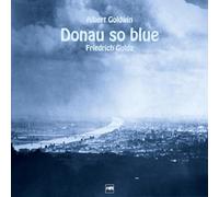 Friedrich Gulda – Donau So Blue – CD (2016)