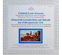 Friedrich II. von Preussen (Komponist) - Friedrich II. von Preussen: Flötenkonzert & Flötensonate / Preussische Grenadierlieder und Märsche aus Friderizianischer Zeit [Vinyl LP] [Schallplatte]