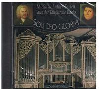 Friedrich/Kammerchor der Hochschule fur Musik - Soli deo Gloria Musik zu Luther Texten