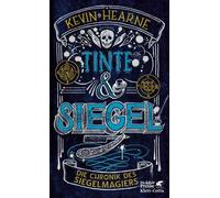 Friedrich Mader Kevin He Tinte & Siegel: Die Chronik des Siegelmagie (Paperback)
