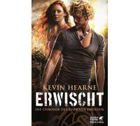 Friedrich Mader Kevin Hea Erwischt: Die Chronik des Eisernen Druide (Paperback)