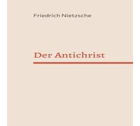 Friedrich Nietzsche Der Antichrist Paperback Book Friedrich Nietzsche Multicolor