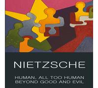 Friedrich Nietzsche Human, All Too Human & Beyond Good & Evil Paperback Book in White Friedrich Nietzsche White