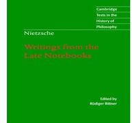 Friedrich Nietzsche Nietzsche: Writings Late Notebooks Paperback Friedrich Nietzsche Multicolor