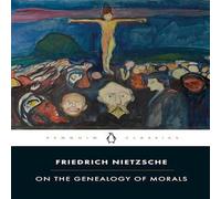 Friedrich Nietzsche On the Genealogy of Morals Paperback Book Friedrich Nietzsche Multicolor