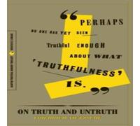 Friedrich Nietzsche On Truth & Untruth: Selected Writings Paperback Book Friedrich Nietzsche Multicolor