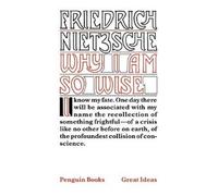 Friedrich Nietzsche Why I am So Wise (Paperback) Penguin Great Ideas (US IMPORT)