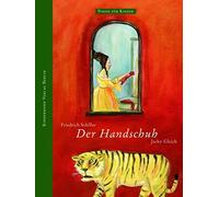 Friedrich Schiller Jacky Gleich Der Handschuh. Poesie für Kinder (Hardback)