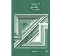 Friedrich Silcher-Silcher: Sämtliche Orgelstücke-Organ