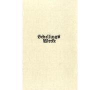Friedrich Wilhelm Joseph von Schelling. Die Weltalter. Fragmente. In den Urfassungen von 1811 und 1813.