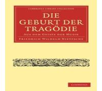 Friedrich Wilhelm Nietzsche Die Geburt der Tragodie Paperback Book Friedrich Wilhelm Nietzsche Multicolor
