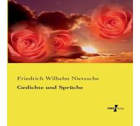 Friedrich Wilhelm Nietzsche Gedichte und Sprüche Paperback Book Friedrich Wilhelm Nietzsche Multicolor