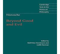 Friedrich Wilhelm Nietzsche Nietzsche: Beyond Good & Evil: Prelude to a Philosophy of the Friedrich Wilhelm Nietzsche Multicolor