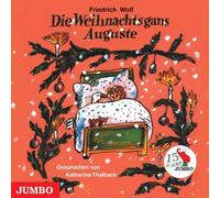 Friedrich Wolf/K. Thalbach - Die Weihnachtsgans Auguste Jub