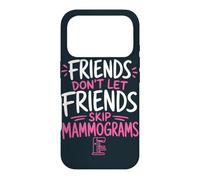 Friend Breast Cancer Screening Mammography Case for iPhone 17 Pro