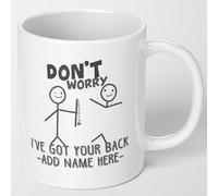 Friend Coffee Mug I've Got Your Back Funny Mug Friendship Gift Tea Mug