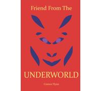 Friend From The Underworld