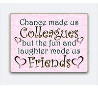 Friend Gift Fridge Magnet Chance made us colleagues fun and laughter made us friends