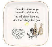 Friend Gifts for Women, Ceramic Jewelry Dish, "No Matter Where We Go, No Matter What We Do, You Will Always Have Me, and I Will Always Have You", Gifts for Friends Going Away, Birthday Gifts