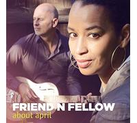 Friend 'N Fellow - About April [VINYL]