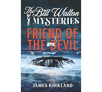 Friend of the Devil: 1 (The Bill Walton Mysteries)