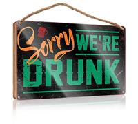 Friend Signs For Home Decor Sorry We'Re Drunk Wooden Sign Front Porch Decor Farmhouse Funny Wooden Signs(15X28CM)