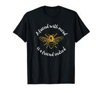 Friend with Mead is a Friend Indeed Larger Scaled Design T-Shirt