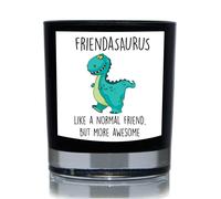 Friendasaurus, Like a Normal Friend But More Awesome Dinosaur Funny 20cl Candle 60 SECOND MAKEOVER Black One Size