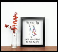 Friendicorn Like A Normal Friend But More Awesome Inspirational Quote in Frame 60 SECOND MAKEOVER Black One Size