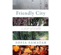 Friendly City: A Year of Walks
