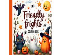 Friendly Frights Coloring Book
