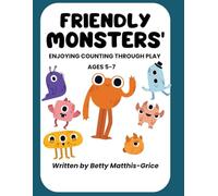 Friendly Monsters’: ENJOYING COUNTING THROUGH PLAY