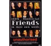 Friends: 100% Unofficial Friends - In Their Own Words [DVD]