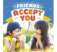 Friends Accept You (Friendship Rocks)