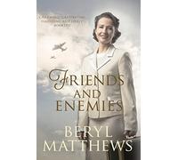 Friends and Enemies: Wartime love and loss from the beloved storyteller