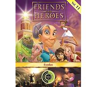 Friends and Heroes, Volume 11 - Exodus