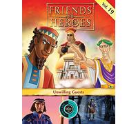 Friends and Heroes, Volume 19 - Unwilling Guests