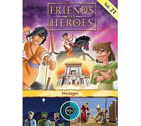 Friends and Heroes, Volume 21 - Hostages