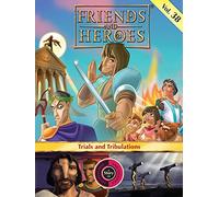 Friends and Heroes, Volume 38 - Trials and Tribulations