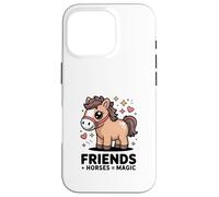 Friends And Horses Equals Magic Pony Love Case for iPhone 16 Pro